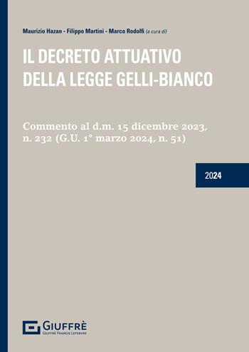 Il decreto attuativo della legge Gelli-Bianco  - Libro Giuffrè 2024 | Libraccio.it
