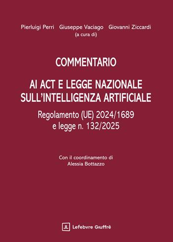 AI ACT e legge nazionale sull'Intelligenza Artificiale  - Libro Giuffrè 2026 | Libraccio.it