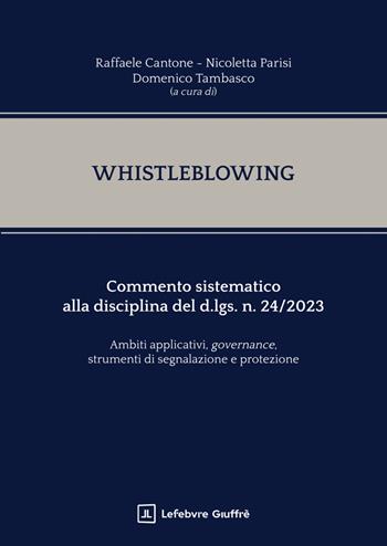 Whistleblowing  - Libro Giuffrè 2025 | Libraccio.it