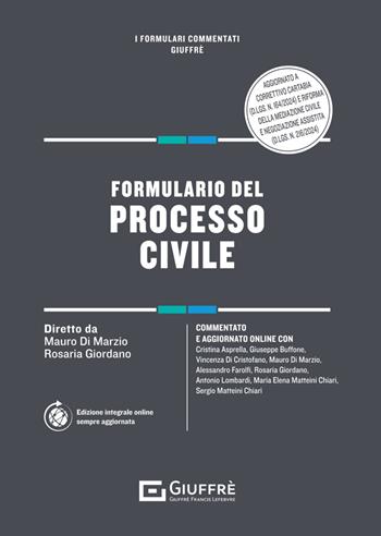 Formulario del processo civile  - Libro Giuffrè 2025, I formulari commentati | Libraccio.it