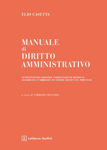 Manuale di diritto amministrativo - Elio Casetta - Libro Giuffrè 2025 | Libraccio.it