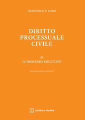 Diritto processuale civile. Vol. 3: Il processo esecutivo