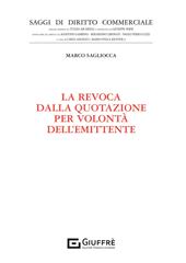La revoca dalla quotazione per volontà dell'emittente