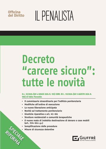 Il decreto Carceri - Fabio Fiorentin - Libro Giuffrè 2024, Speciali. Il penalista | Libraccio.it