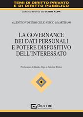 La governance dei dati personali e potere dispositivo dell'interessato