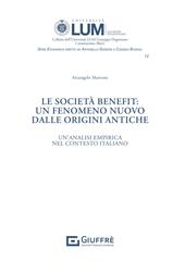 Le società benefit: un fenomeno nuovo dalle origini antiche