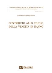 Contributo allo studio della vendita in danno