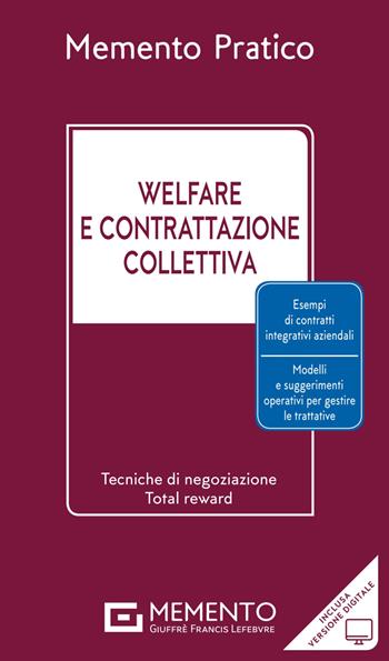 Memento pratico. Welfare e contrattazione collettiva. Con versione digitale  - Libro Giuffrè 2025 | Libraccio.it