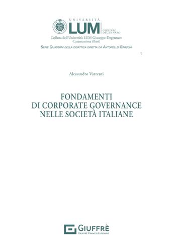 Fondamenti di corporate governance nelle società italiane - Varrenti Alessandro - Libro Giuffrè 2025 | Libraccio.it