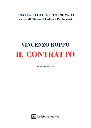 Il contratto - Vincenzo Roppo - Libro Giuffrè 2025, Trattato di diritto privato | Libraccio.it