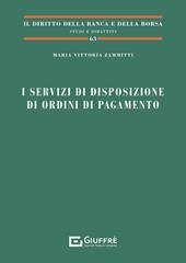 I servizi di disposizione di ordini di pagamento