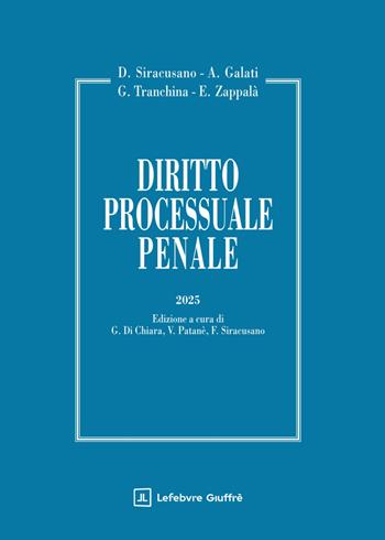 Diritto processuale penale - Galati Antonino, Zappala'Vincenzo, Delfino Siracusano - Libro Giuffrè 2025 | Libraccio.it
