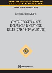 Contract governance e clausole di gestione delle «crisi» sopravvenute