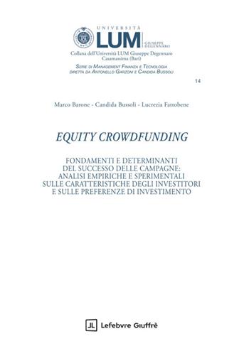 Equity Crowdfunding - Candida Bussoli, Lucrezia Fattobene, Marco Barone - Libro Giuffrè 2025 | Libraccio.it