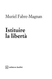 Istituire la libertà