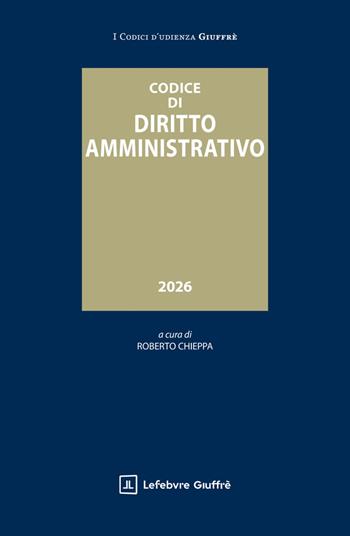 Codice di diritto amministrativo  - Libro Giuffrè 2026, Codici d'udienza | Libraccio.it