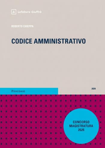 Codice amministrativo Magistratura 2026 con addenda  - Libro Giuffrè 2026, Percorsi. Codici | Libraccio.it
