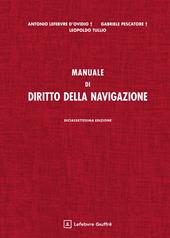 Manuale di diritto della navigazione. Nuova ediz.