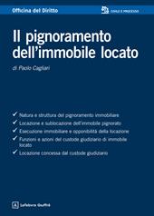 Il pignoramento dell'immobile locato