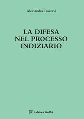 La difesa nel processo indiziario