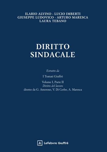 Diritto sindacale - Arturo Maresca, Giuseppe Ludovico, Ilario Alvino - Libro Giuffrè 2026 | Libraccio.it