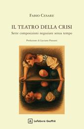 Il teatro della crisi