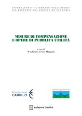 Misure di compensazione e opere di pubblica utilità