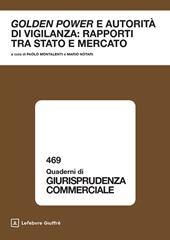 Golden Power e autorità di vigilanza: rapporti tra Stato e mercato