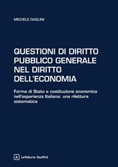 Questioni di diritto pubblico generale nel diritto dell'economia