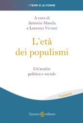 L' età dei populismi. Un'analisi politica e sociale