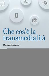 Che cos'è la transmedialità