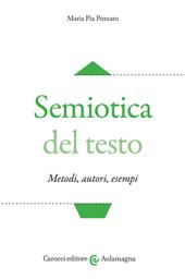 Semiotica del testo. Metodi, autori, esempi