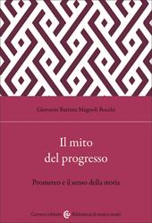 Il mito del progresso. Prometeo e il senso della storia