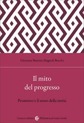 Il mito del progresso. Prometeo e il senso della storia