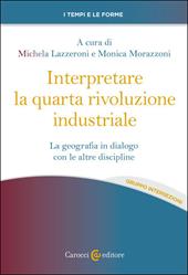 Interpretare la quarta rivoluzione industriale. La geografia in dialogo con le altre discipline