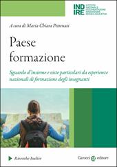 Paese formazione. Sguardo d'insieme e viste particolari da esperienze nazionali di formazione degli insegnanti