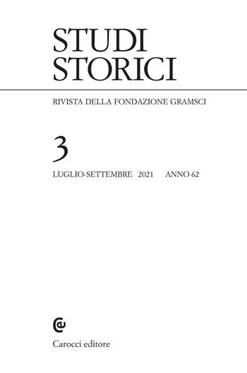 Studi storici (2021). Vol. 3  - Libro Carocci 2021 | Libraccio.it