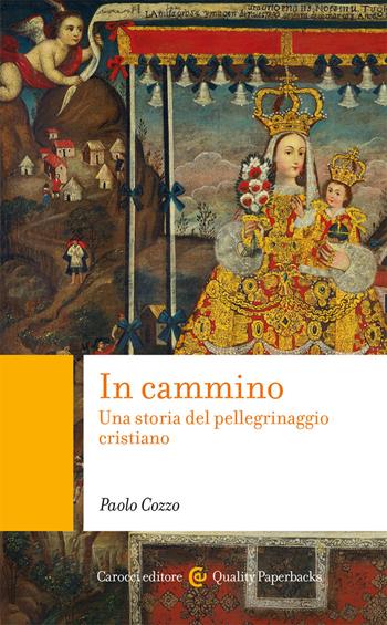 In cammino - Paolo Cozzo - Libro Carocci 2021, Quality paperbacks | Libraccio.it