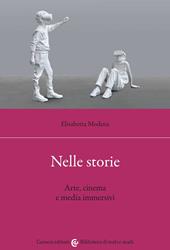 Nelle storie. Arte, cinema e media immersivi