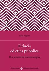 Fiducia ed etica pubblica. Una prospettiva fenomenologica