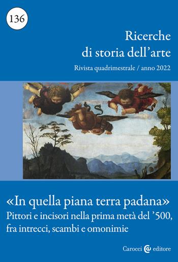 Ricerche di storia dell'arte (2022). Vol. 1  - Libro Carocci 2022 | Libraccio.it