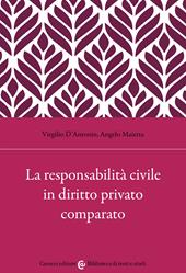 La responsabilità civile in diritto privato comparato