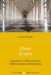 Musei di carta. Esposizioni e collezioni d'arte nella letteratura contemporanea