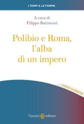 Polibio e Roma, l'alba di un impero