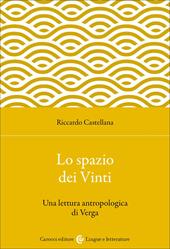 Lo spazio dei Vinti. Una lettura antropologica di Verga