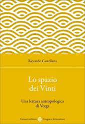 Lo spazio dei Vinti. Una lettura antropologica di Verga