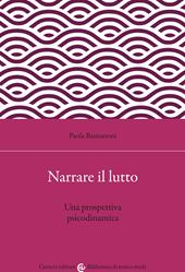 Narrare il lutto. Una prospettiva psicodinamica