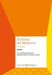 Scrittrici del Medioevo. Un'antologia