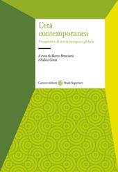 L' età contemporanea. Prospettive di storia europea e globale