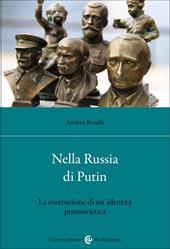 Nella Russia di Putin. La costruzione di un'identità postsovietica